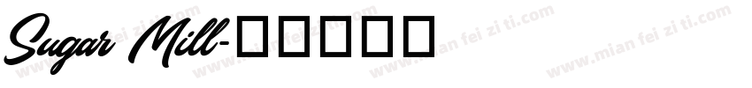 Sugar Mill字体转换
